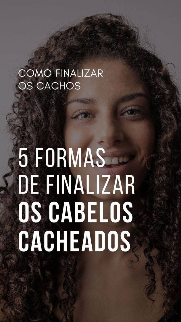 Moda 5 formas de finalizar cabelos cacheados