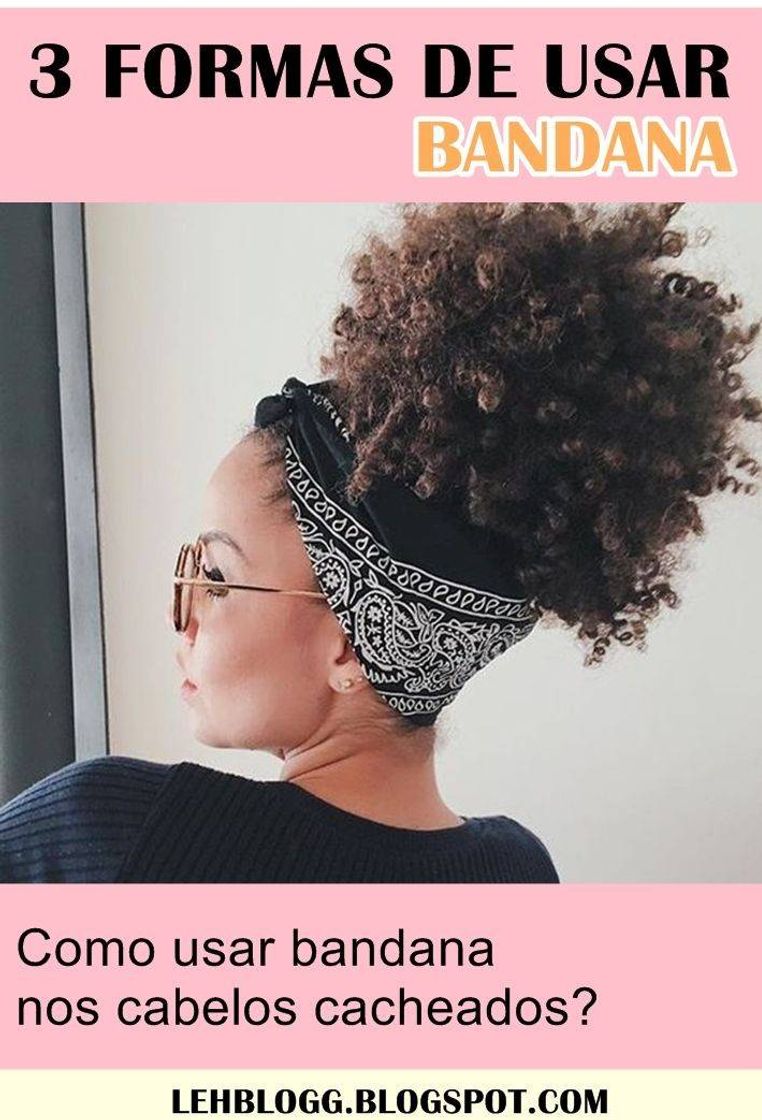 Moda 3 formas criativas de usar bandana em cabelo cacheado