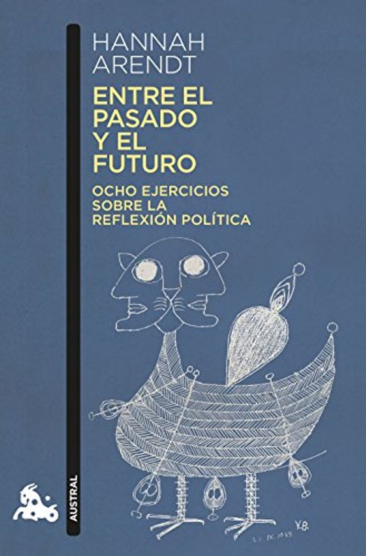 Libro Entre el pasado y el futuro: Ocho ejercicios sobre la reflexión política