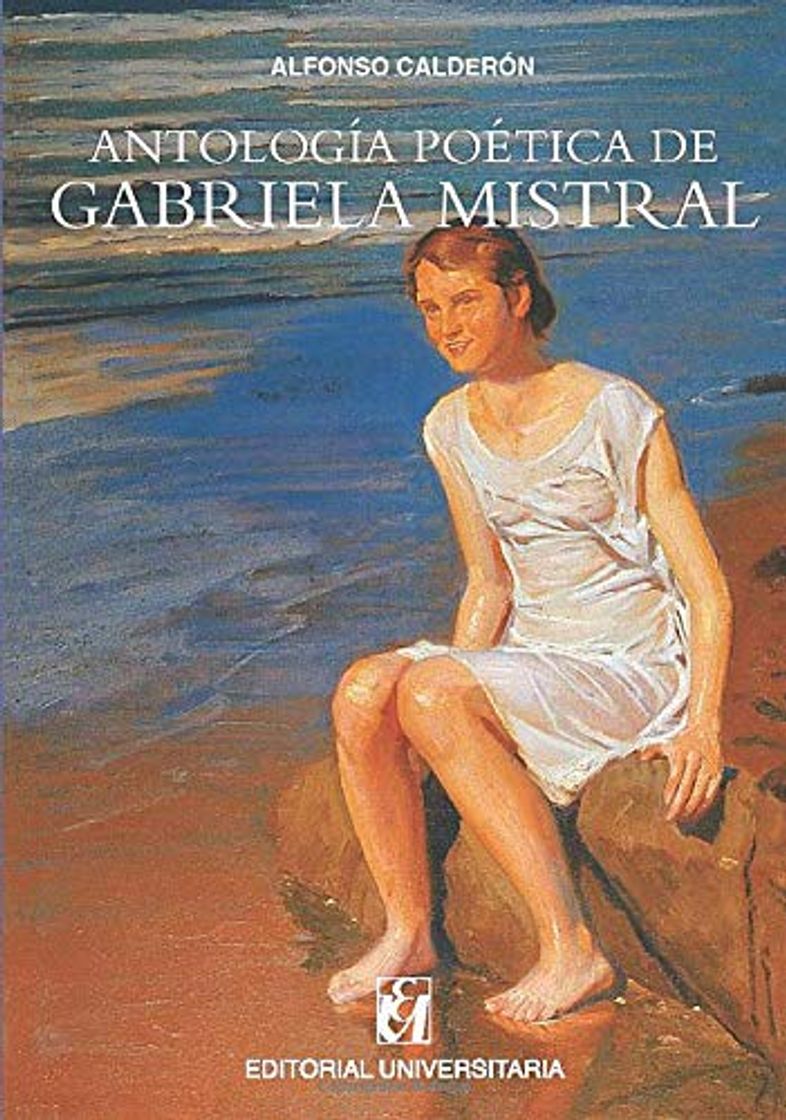 Libro Antología poética de Gabriela Mistral