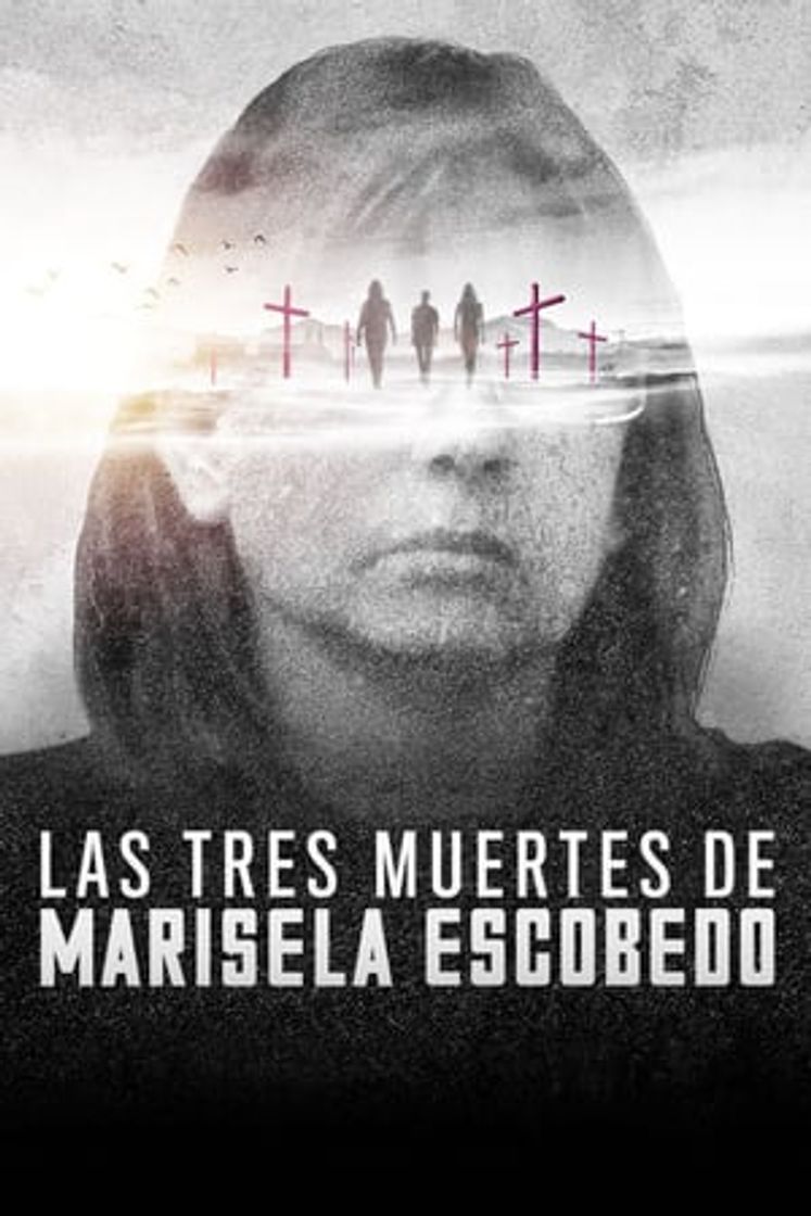 Movie Las tres muertes de Marisela Escobedo