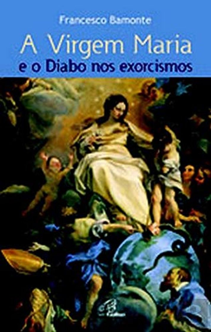 Book A Virgem Maria e o Diabo nos exorcismos