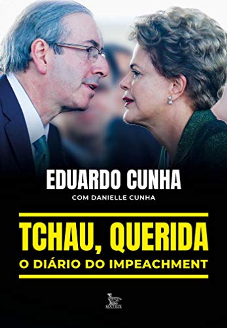 Book Tchau, querida: o diário do impeachment