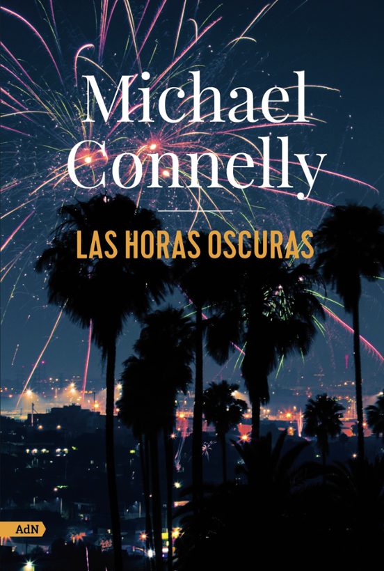 Libro Las horas oscuras - Michael Connelly