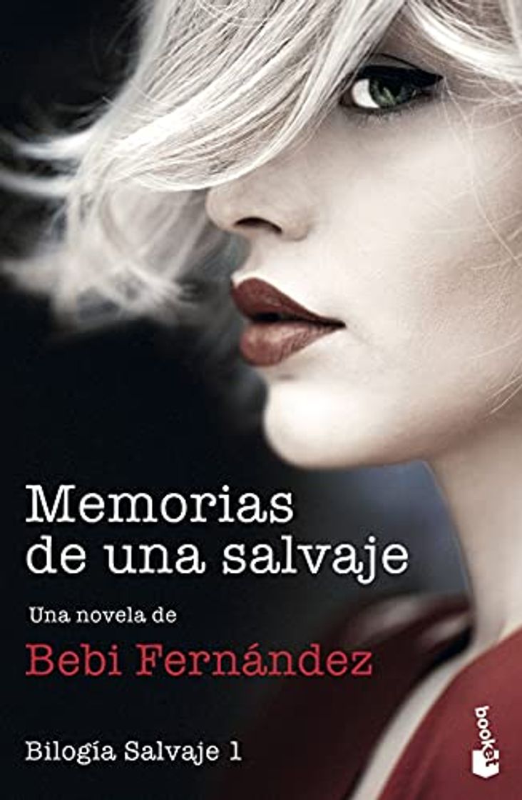 Libro Memorias de una salvaje: Bilogía Salvaje 1