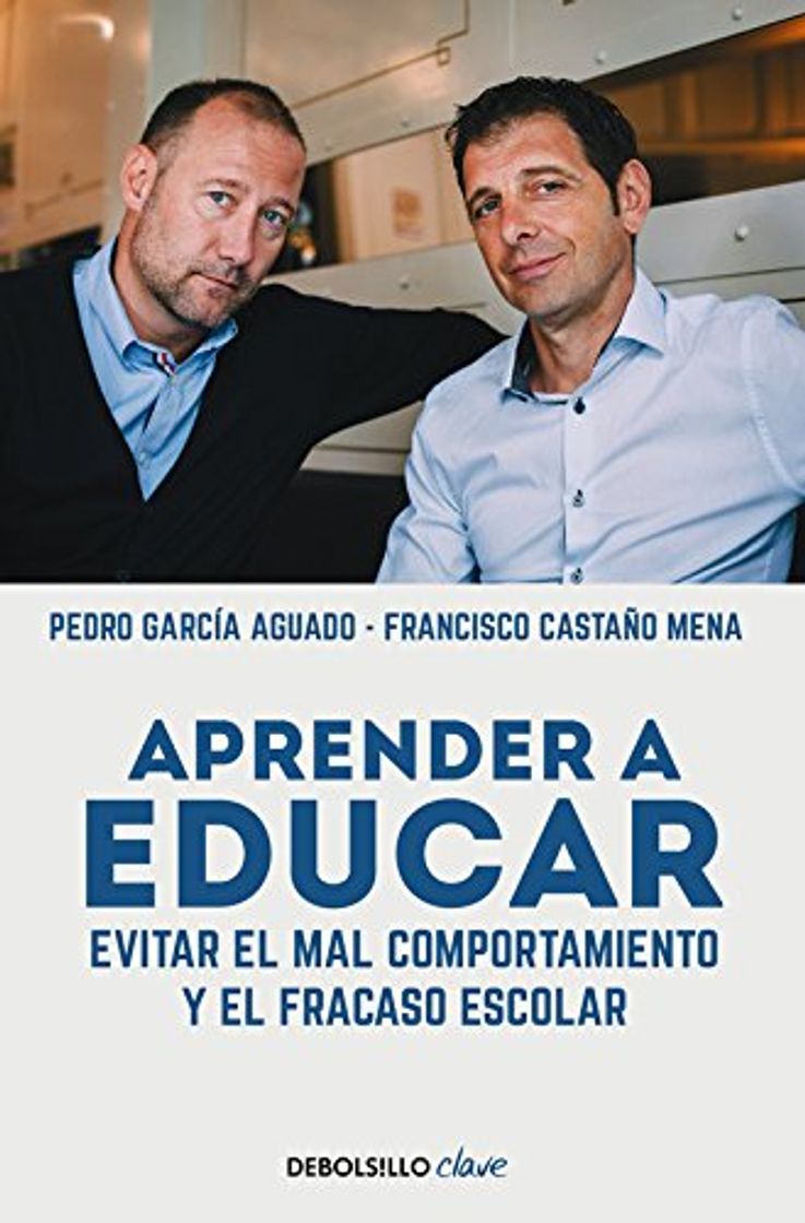 Libro Aprender a educar: Evitar el mal comportamiento y el fracaso escolar