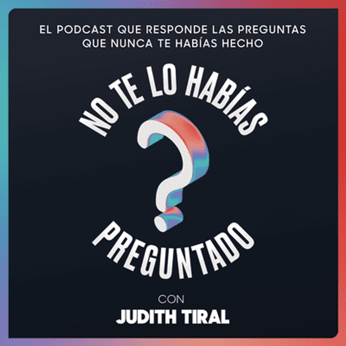 Moda No te lo habías preguntado - Judith Tiral