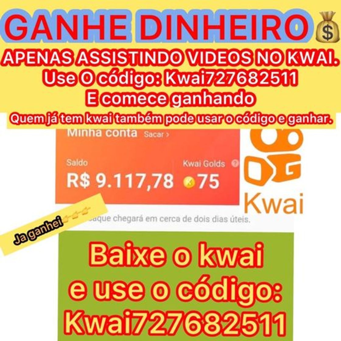 Social Kwai, app de videos, ganhe dinheiro código  Kwai727682511 