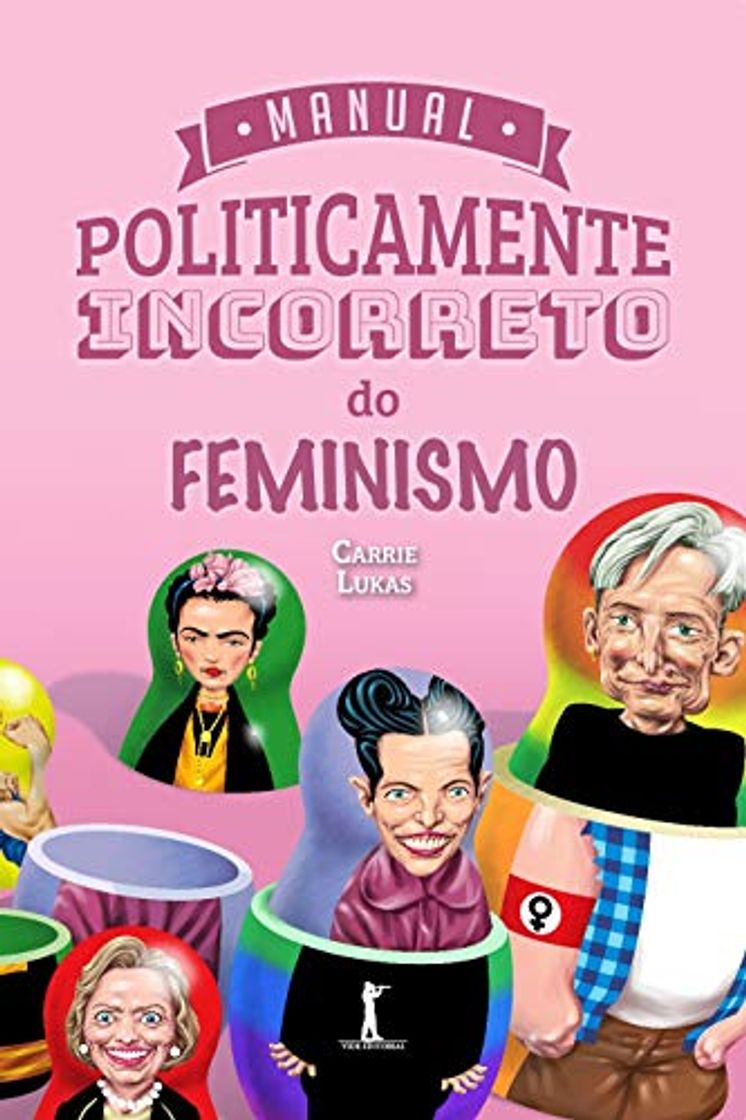 Libro Manual Politicamente Incorreto Do Feminismo