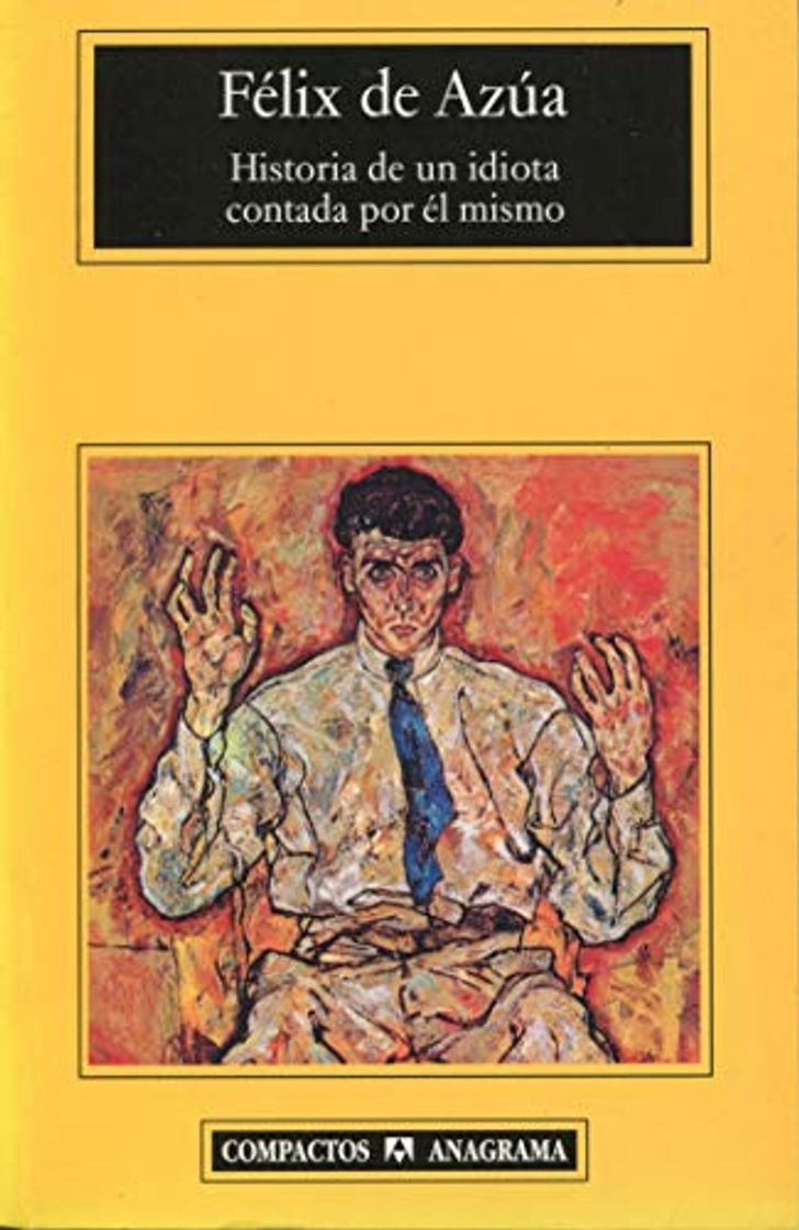 Books Historia de un idiota contada por él mismo