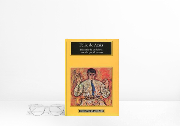 Book Historia de un idiota contada por él mismo