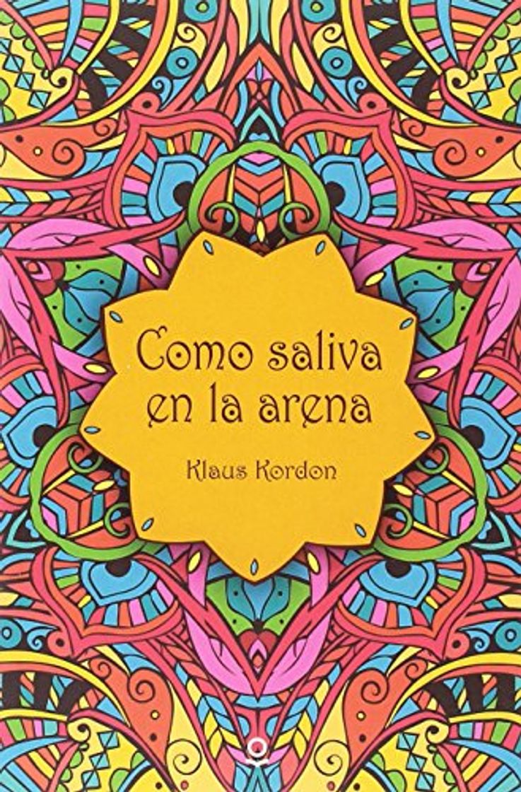 Libro Como saliva en la arena