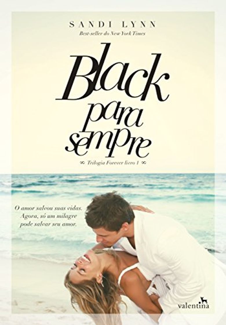 Libro Black para sempre: O amor salvou suas vidas. Agora, só um milagre