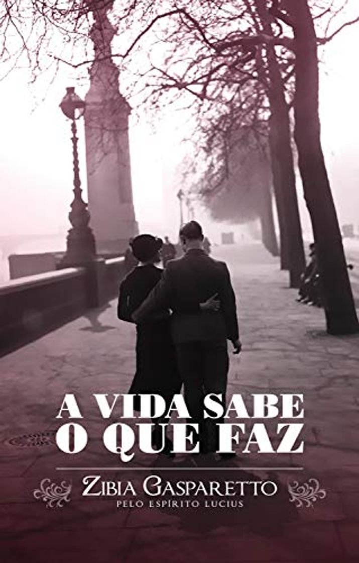 Libro A vida sabe o que faz