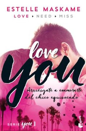 YOU 1: LOVE YOU | ESTELLE MASKAME | Casa del Libro