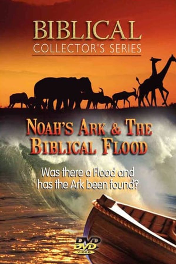 Película Noah's Ark & the Biblical Flood