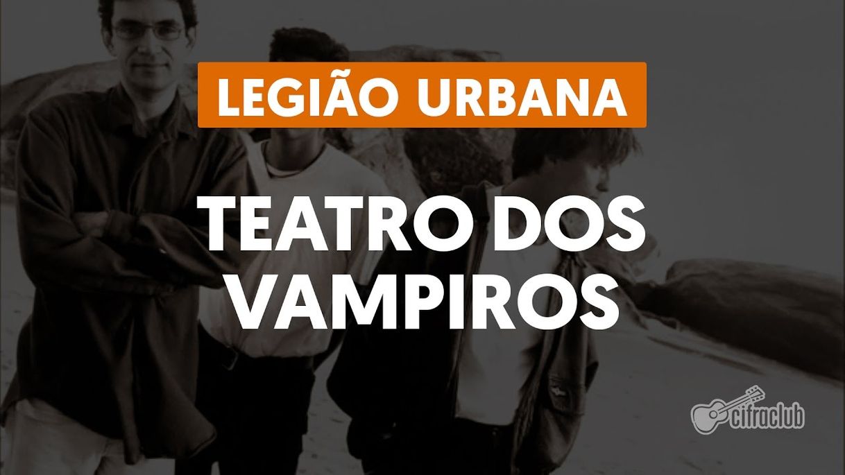 Canciones Teatro de vampiros (legiao urbana )