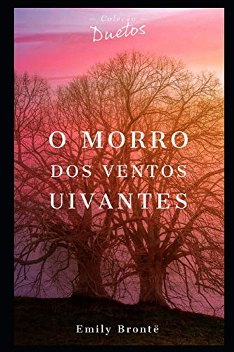 Livro O morro dos ventos uivantes