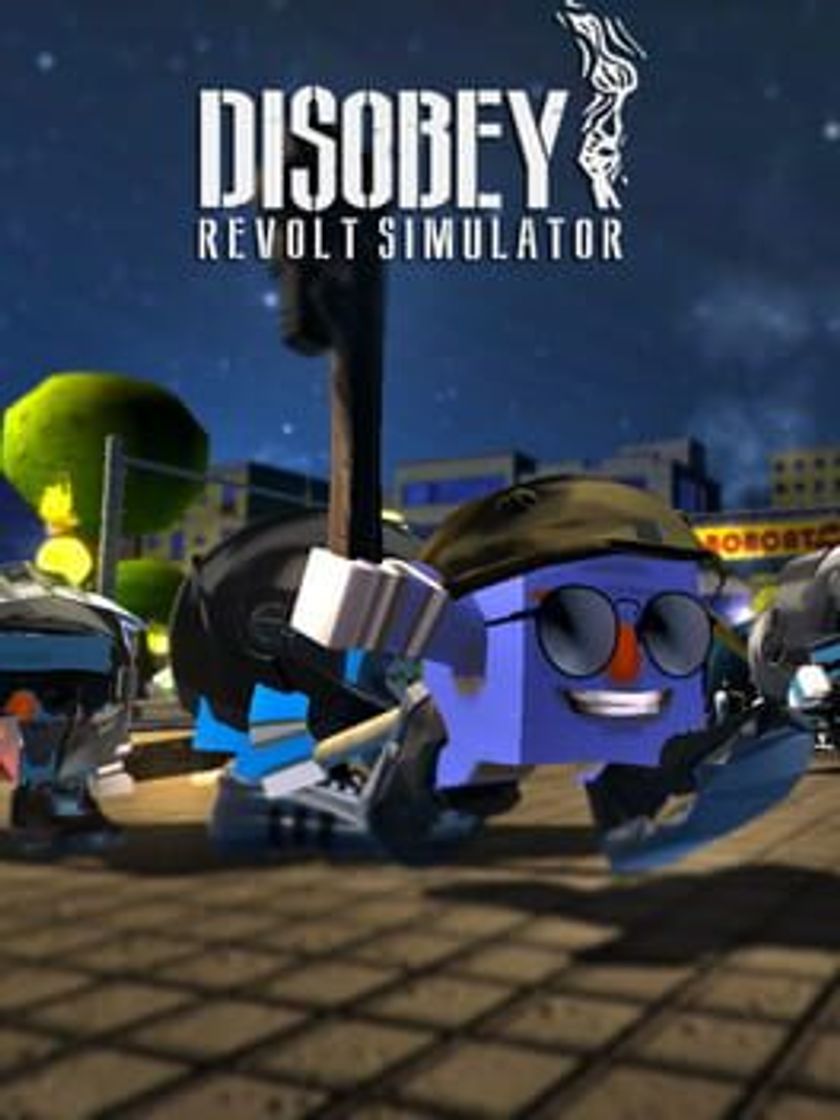 Videogames Disobey - Revolt Simulator