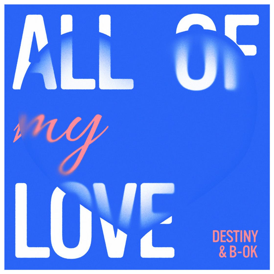 Canción All of My Love - Radio edit