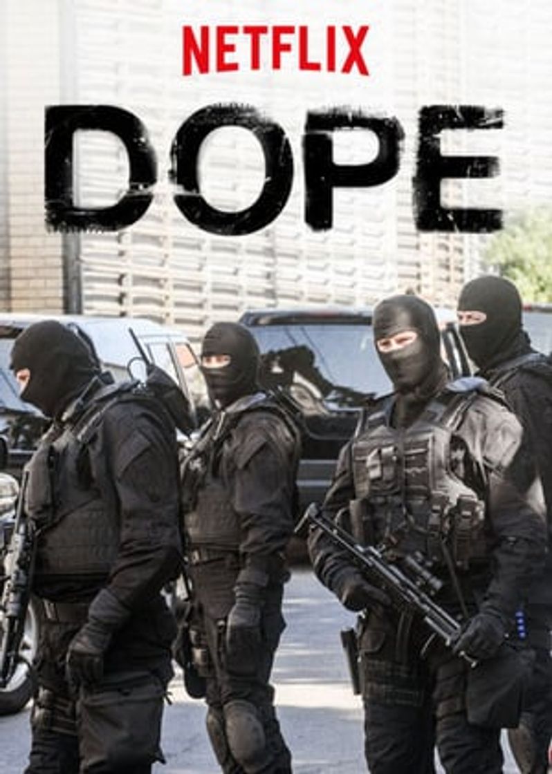 Serie Dope