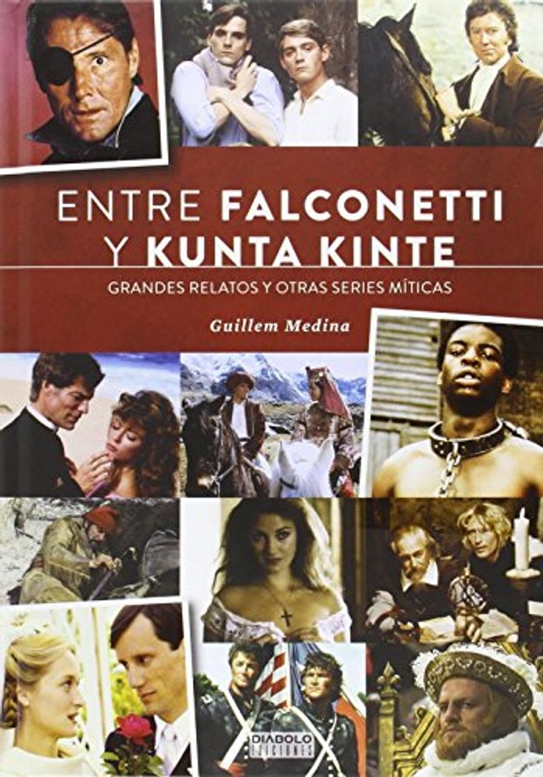 Libro ENTRE FALCONETTI Y KUNTA KINTE