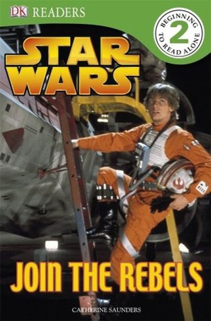 Books Star Wars Join the Rebellion: Discover what it takes to be a rebel