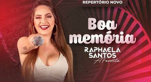 Raphaela Santos A Favorita - Boa Memória 