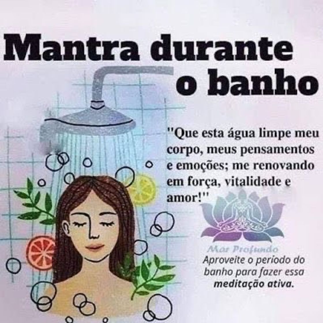 Moda Mantra para o banho 