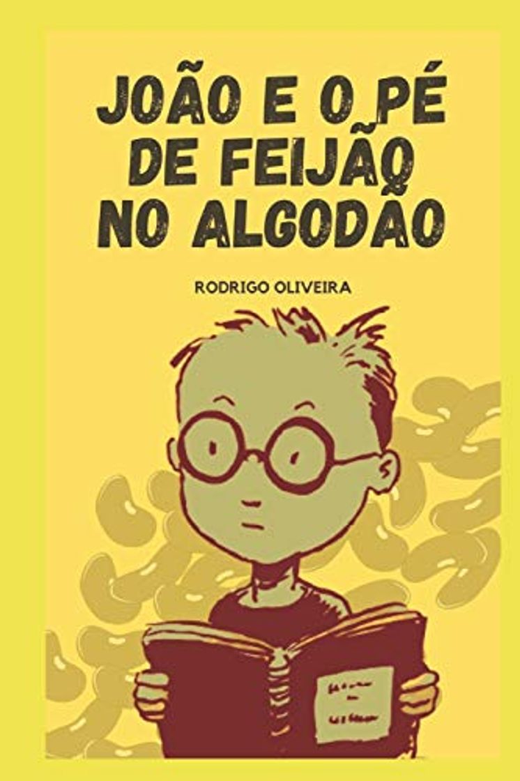 Book João e o Pé de Feijão no Algodão: As Férias de Verão