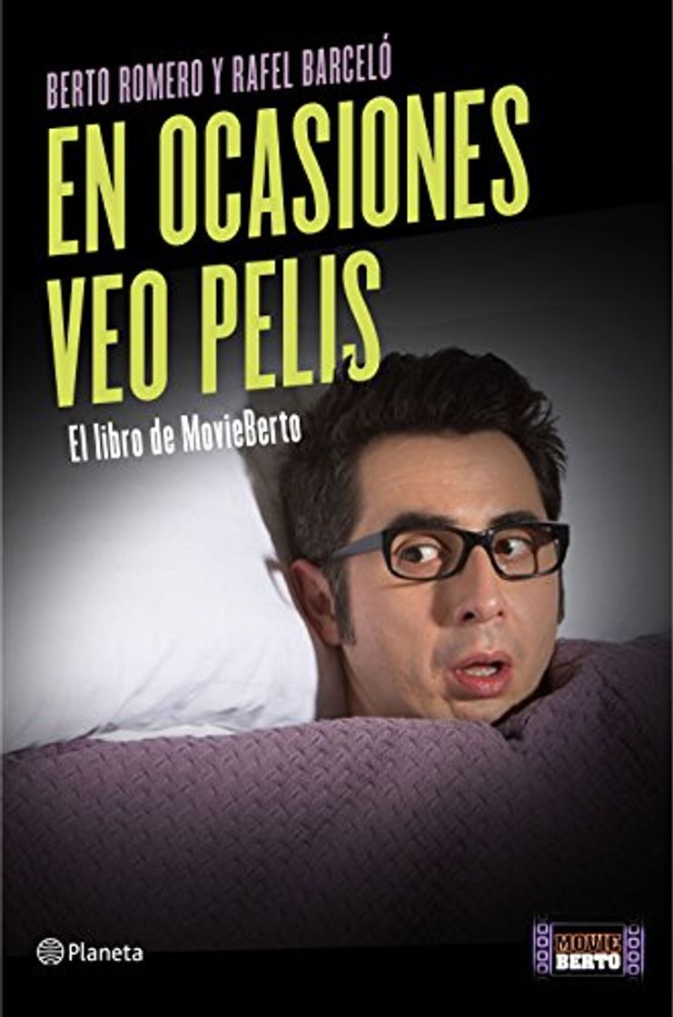 Book En ocasiones veo pelis: El libro de MovieBerto
