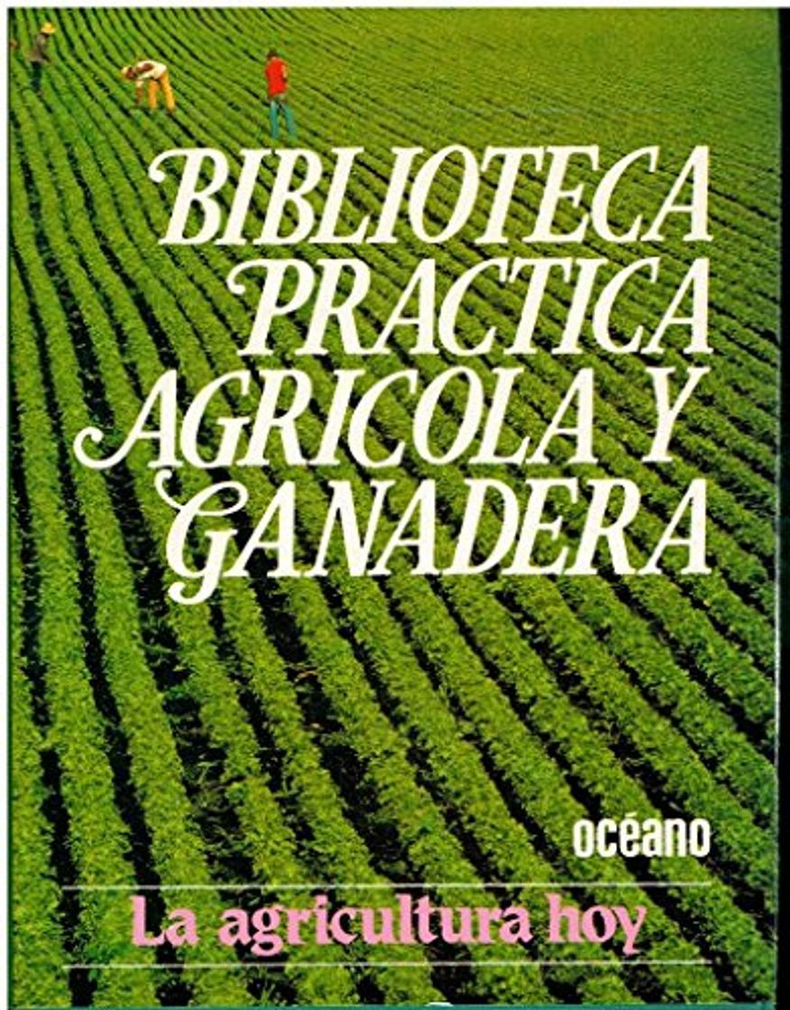 Books ENCICLOPEDIA PRÁCTICA AGRÍCOLA Y GANADERA