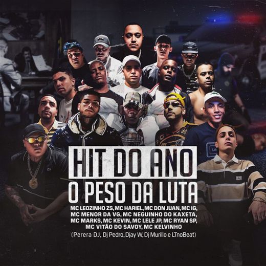 Hit do Ano - O Peso da Luta