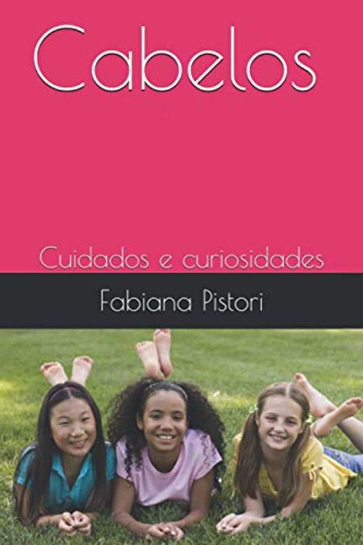 Libro Cabelos: Cuidados e curiosidades