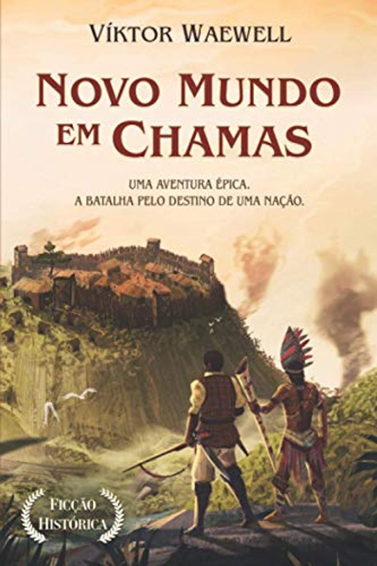 Libros Novo Mundo em Chamas: Uma aventura épica