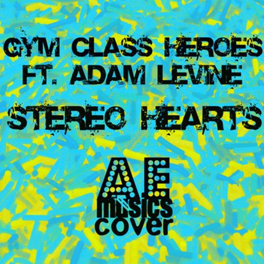 Stereo Hearts (feat. Adam Levine)
