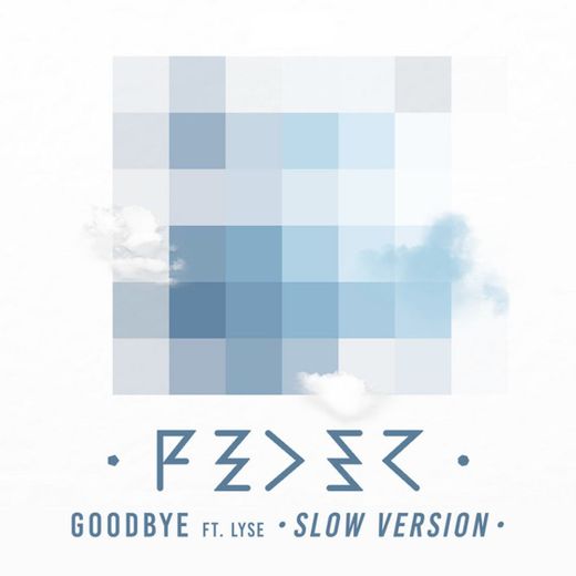 Goodbye (feat. Lyse) - Slow Version
