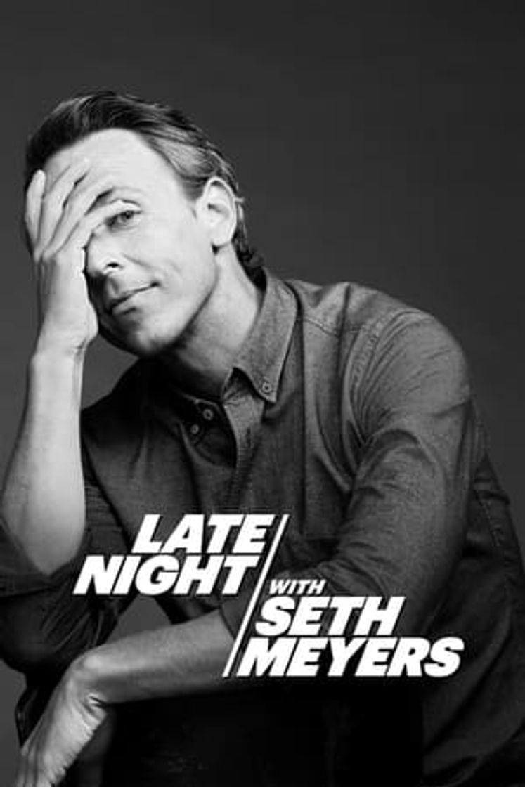 Serie Late Night with Seth Meyers