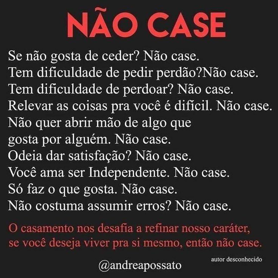 Moda Não case !