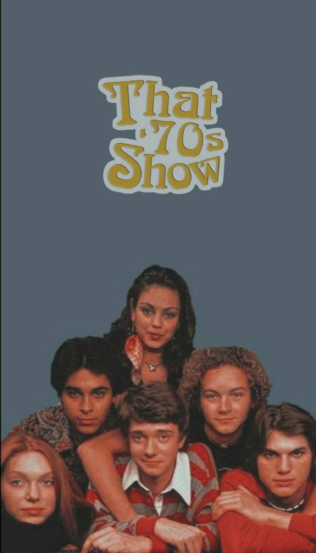 Serie That 70's show 