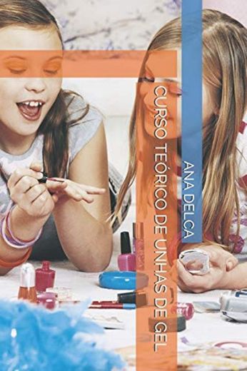 CURSO TEÓRICO DE UNHAS DE GEL