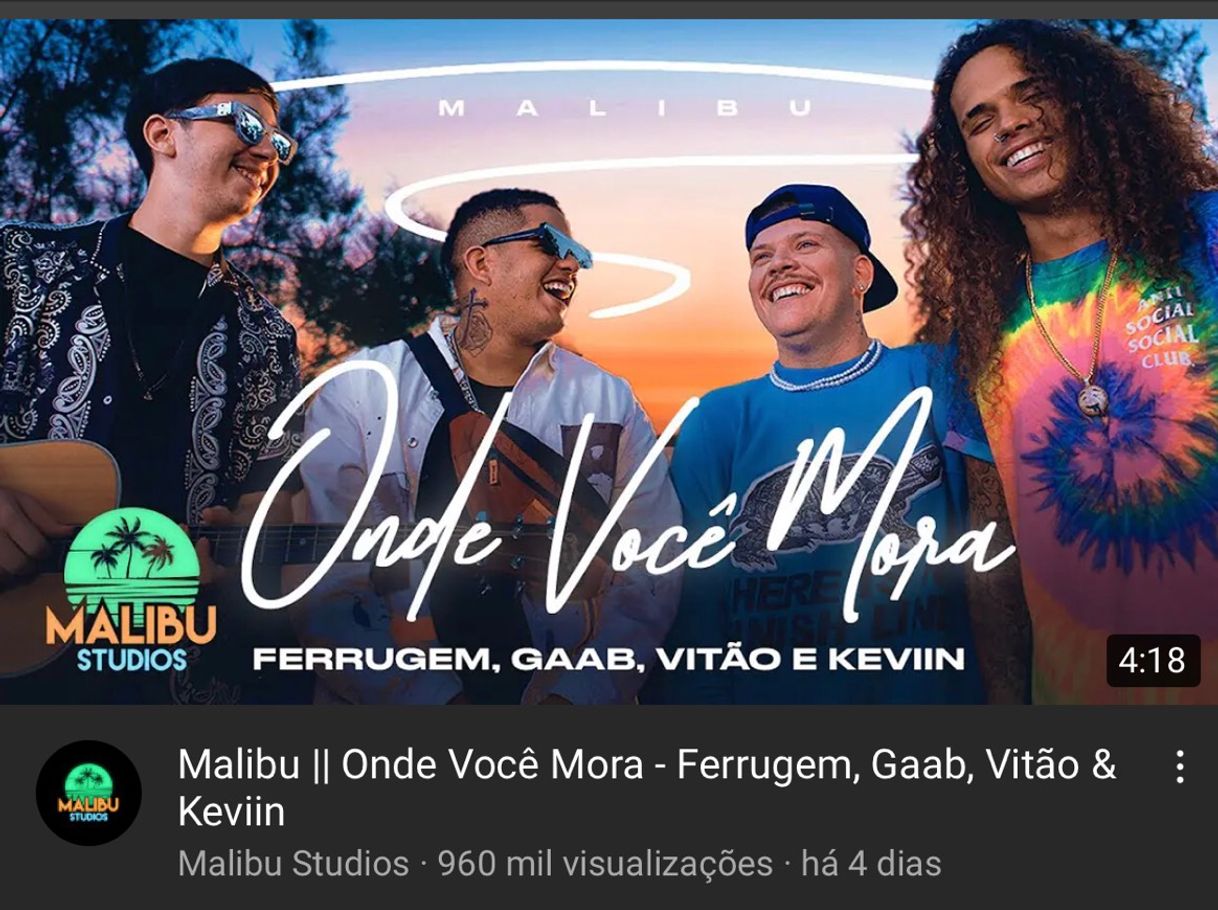 Canción Malibu | onde você mora - Ferrugem, Gaab, Vitão e Keviin. 