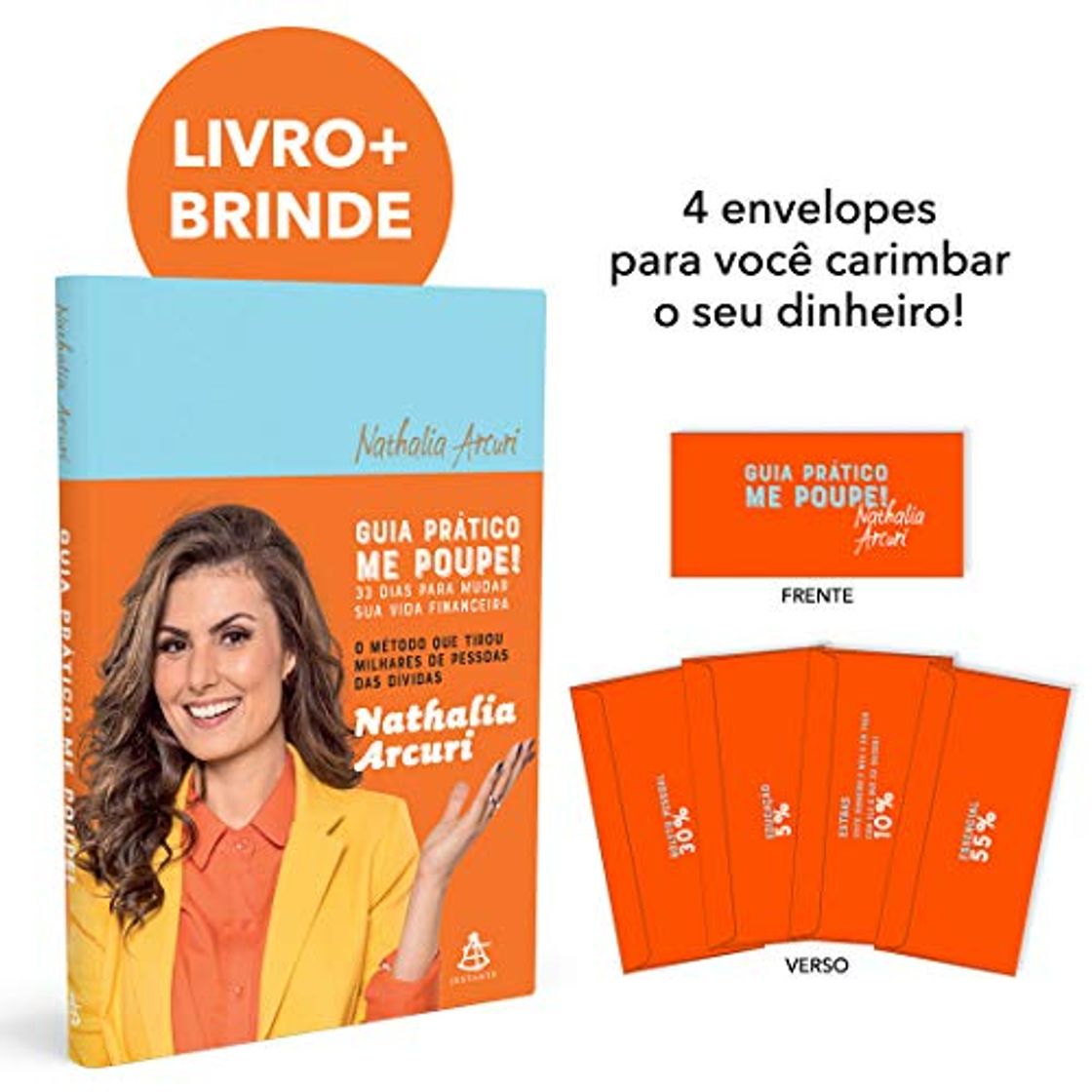 Book Guia Prático Me Poupe! - 33 Dias Para Mudar Sua Vida Financeira + 4 Envelopes Para Você Carimbar Seu Dinheiro