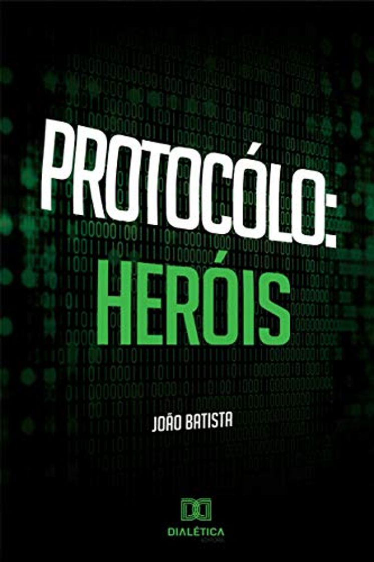 Libro PROTOCÓLO: HERÓIS