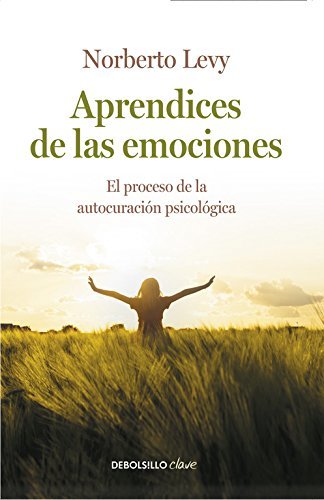 Libro Aprendices de las emociones: Cómo acceder a la autocuración psicológica