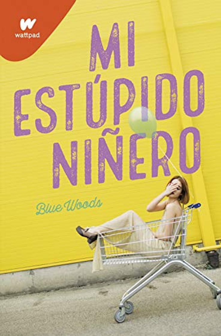 Libro Mi estúpido niñero