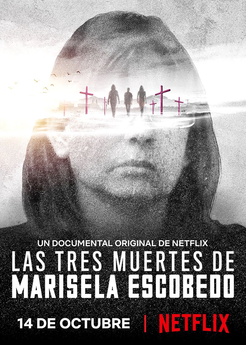 Película Las 3 muertes de Marisela Escobedo