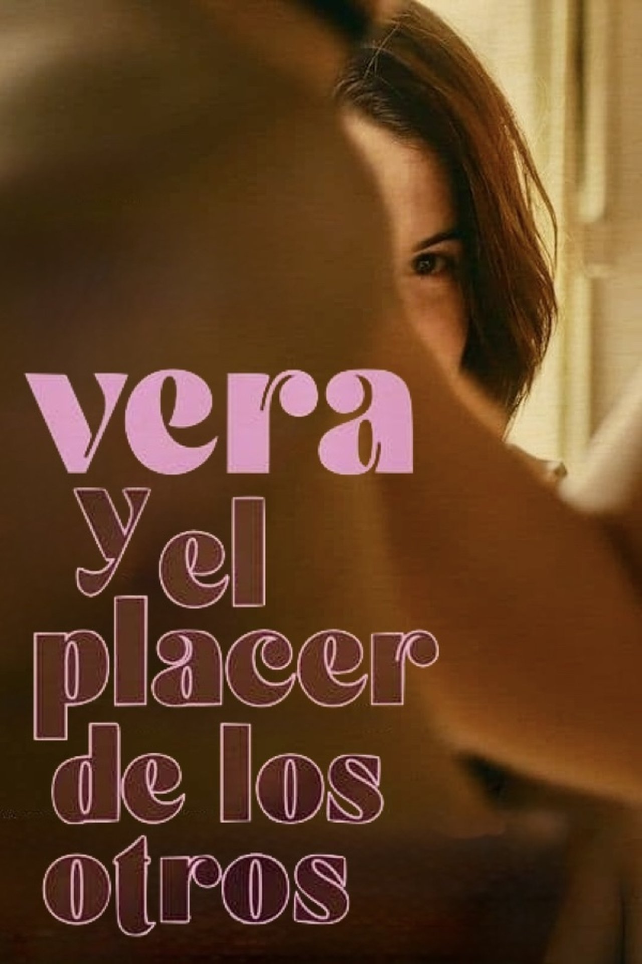 Movie Vera y el placer de los otros