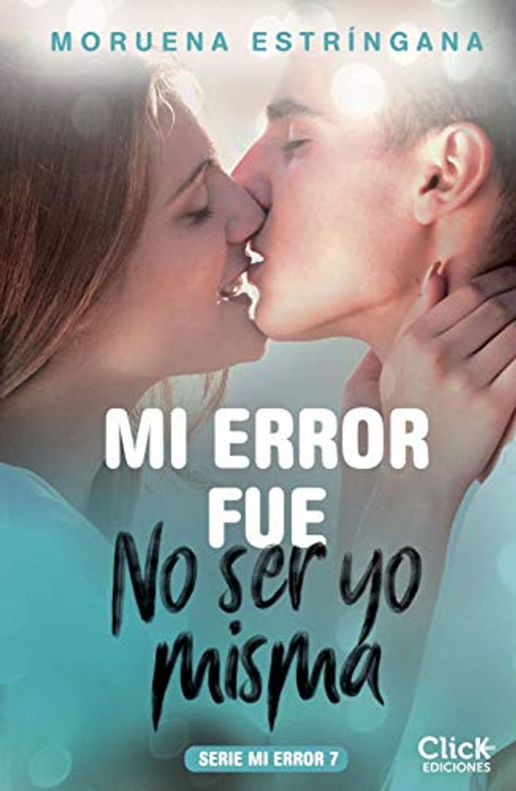 Books Mi error fue no ser yo misma