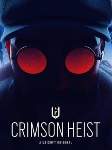 Tom Clancy's Rainbow Six Siege: Crimson Heist